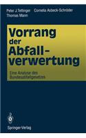 Vorrang Der Abfallverwertung