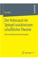 Der Holocaust Im Spiegel Sozialwissenschaftlicher Theorie