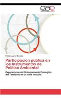 Participacion Publica En Los Instrumentos de Politica Ambiental