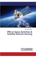 IPRs in Space Activities & Satellite Remote Sensing