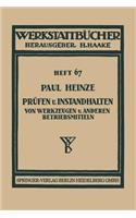 Prüfen und Instandhalten von Werkzeugen und anderen Betriebsmitteln