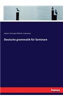 Deutsche grammatik für Seminare