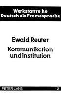 Kommunikation Und Institution