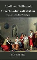 Gracchus der Volkstribun