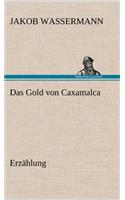 Das Gold Von Caxamalca