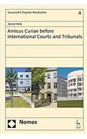 Amicus Curiae Before International Courts and Tribunals