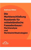 Die Markterschließung Russlands für mittelständische Fassadenbauer