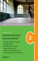 Inklusionsorientierte Kulturelle Teilhabe