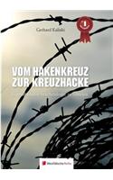 Vom Hakenkreuz Zur Kreuzhacke