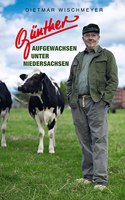 Gunther - Aufgewachsen unter Niedersachsen