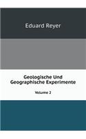 Geologische Und Geographische Experimente Volume 2