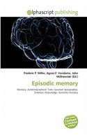 Episodic Memory