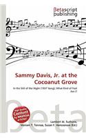 Sammy Davis, JR. at the Cocoanut Grove: (English)