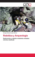 Robótica y Arqueología