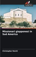 Missionari giapponesi in Sud America