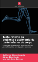 Teste-reteste da potência e assimetria da parte inferior do corpo