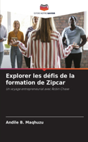 Explorer les défis de la formation de Zipcar
