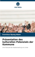 Präsentation des kulturellen Potenzials der Kommune