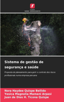 Sistema de gestão de segurança e saúde