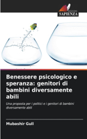 Benessere psicologico e speranza: genitori di bambini diversamente abili