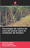 Tecnologia de cultivo de cana-de-açúcar para as condições de Konkan