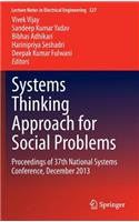 Systems Thinking Approach for Social Problems