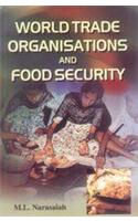 World Trade Organisations and Food Security