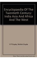 Encyclopaedia Of The Twentieth Century, Vol. 1–India, Vol. 2–Asia And Africa, Vol. 3–The West