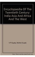 Encyclopaedia Of The Twentieth Century, Vol. 1–India, Vol. 2–Asia And Africa, Vol. 3–The West