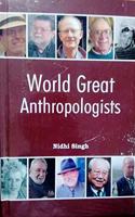 World Great Anthropologists