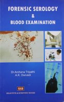 Forensic Serology & Blood Examination