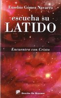 Escucha su latido: Encuentro con Cristo