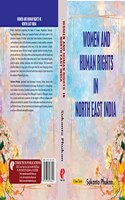 Women and Human Rights in North East India
