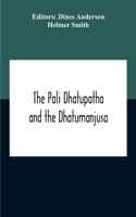 The Pali Dhatupatha And The Dhatumanjusa