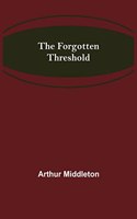 Forgotten Threshold