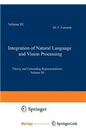 Integration of Natural Language and Vision Processing