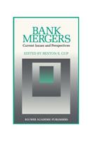 Bank Mergers: Current Issues and Perspectives