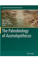 The Paleobiology of Australopithecus