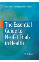 Essential Guide to N-Of-1 Trials in Health