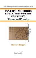 Inverse Methods for Atmospheric Sounding: Theory and Practice