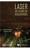 Laser: 50 Years of Discoveries: 50 Years of Discoveries