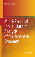 Multi-Regional Input–Output Analysis of the Japanese Economy