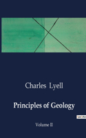 Principles of Geology: Volume II