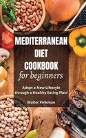 Mediterranean Diet Cookbook for Beginners