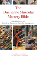 Duchenne Muscular Dystrophy Mastery Bible