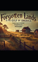 Forgotten Lands in The Gulf of America