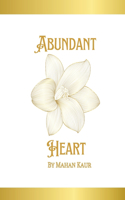 Abundent Heart