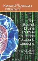 The Secret Divine Truth