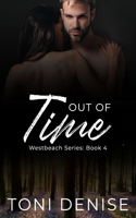 Out of Time: Westbeach Series 4(4 Westbeach Small Town Romantic Suspense)