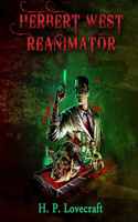 Herbert West: Reanimator Illustrated